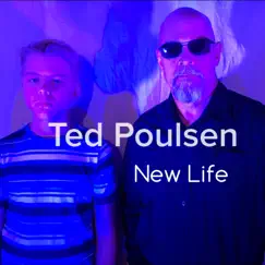 New Life by Ted Poulsen album reviews, ratings, credits