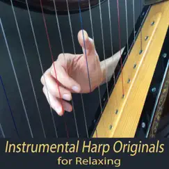 Instrumental Harp Originals for Relaxing by Ivy Ravenwood album reviews, ratings, credits