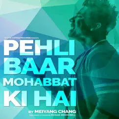 Pehli Baar Mohabbat Ki Hai Song Lyrics