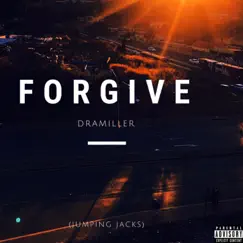 Forgive - Single by Dramiller album reviews, ratings, credits