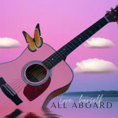 All Aboard - Single by Love herself album reviews, ratings, credits