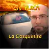 La Cosquillita - Single album lyrics, reviews, download