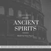 Ancient Spirits (Remix) - Single album lyrics, reviews, download