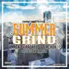 Summer Grind (feat. Magno, Rasheed & Sir Chox) - Single album lyrics, reviews, download