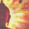 Preachings of Buddha album lyrics, reviews, download