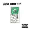 Meg Griffin - Single album lyrics, reviews, download