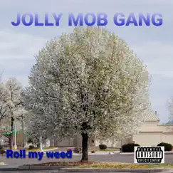 Roll My Weed Song Lyrics