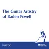 The Guitar Artistry of Baden Powell album lyrics, reviews, download