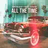 All the Time - Single album lyrics, reviews, download