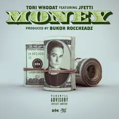 Money (feat. Jfetti) - Single by Tori WhoDat album reviews, ratings, credits