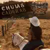 Chulas Caderas - Single album lyrics, reviews, download