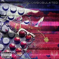Discombobulated (feat. Ace Wild) - Single by Dre Blessed album reviews, ratings, credits