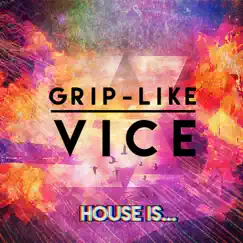 House Is... Song Lyrics