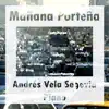 Mañana Porteña - Single album lyrics, reviews, download