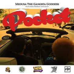 Pocket (feat. Patrick Antonian) - Single by Medusa the Gangsta Goddess album reviews, ratings, credits