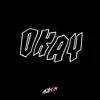 Okay (feat. Mission) - Single album lyrics, reviews, download