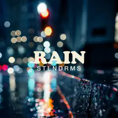 Rain - Single by Stlndrms album reviews, ratings, credits
