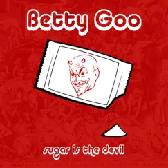Sugar Is the Devil - Single by Betty Goo album reviews, ratings, credits