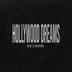 Hollywood Dreams Song Lyrics