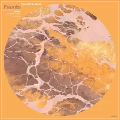There Will Be Blood - Single by Faunts album reviews, ratings, credits