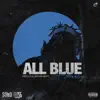 All Blue - Single album lyrics, reviews, download