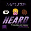 I Know You Heard (feat. Yung Joc, Blvd Marc & Chino Dollar) - Single album lyrics, reviews, download