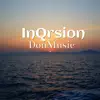 Inqrsion - Single album lyrics, reviews, download
