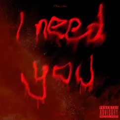 I need you - Single by Young Jano & Lil Kodex album reviews, ratings, credits