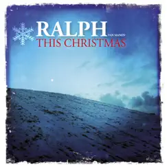 This Christmas by Ralph van Manen album reviews, ratings, credits