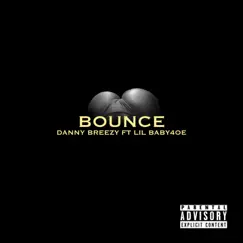 Bounce (feat. Baby4oe) Song Lyrics