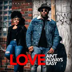 Love Ain't Always Easy Song Lyrics