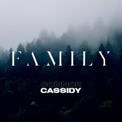 Family - Single by Connor Cassidy album reviews, ratings, credits