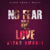No Fear in Love - Single album lyrics, reviews, download