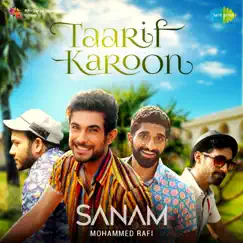 Taarif Karoon - Single by Mohd. Rafi & Sanam album reviews, ratings, credits