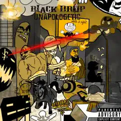 Unapologetic by Black Drop album reviews, ratings, credits