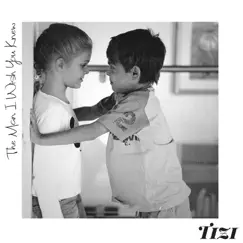 The Man I Wish You Knew - Single by Tizi album reviews, ratings, credits