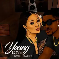 Young Love - Single by Bouji Bailey album reviews, ratings, credits