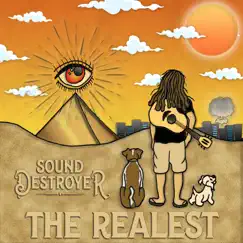 The Realest - Single by Sound Destroyer album reviews, ratings, credits