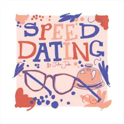 Speed Dating - Single by Julia Jade album reviews, ratings, credits