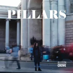 Pillars by Allison Crowe album reviews, ratings, credits