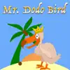Mr. Dodo Bird album lyrics, reviews, download