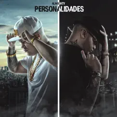 Personalidades (feat. Farruko) - Single by Almighty album reviews, ratings, credits