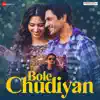 Bole Chudiyan (Original Motion Picture Soundtrack) album lyrics, reviews, download