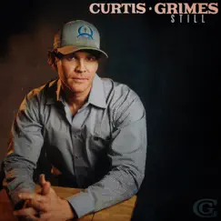 Still - Single by Curtis Grimes album reviews, ratings, credits