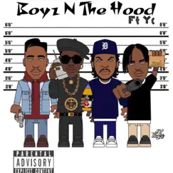 Boyz N the Hood (feat. YC) - Single by Loui album reviews, ratings, credits