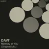 Memory Of You - Single album lyrics, reviews, download