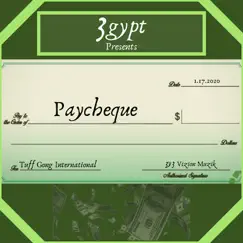 Paycheque - Single by 3gypt album reviews, ratings, credits