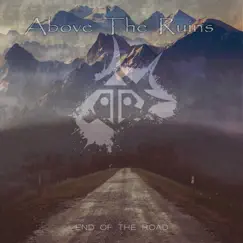 End of the Road - Single by Above The Ruins album reviews, ratings, credits