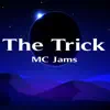 The Trick - Single album lyrics, reviews, download