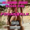 Freak Talk - Single album lyrics, reviews, download